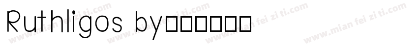 Ruthligos by字体转换